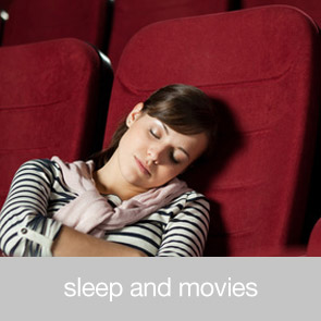 Sleep and Movies