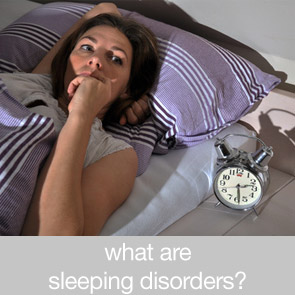 What are Sleeping Disorders?